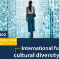 Aperte le candidature al Fondo UNESCO per la diversità culturale