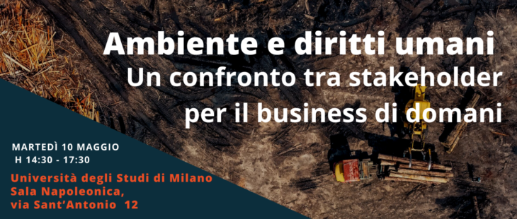 Ambiente e diritti umani. A Milano un confronto tra stakeholder per il business di domani