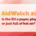 AidWatch 2022: ogni 6 euro, uno non raggiunge i paesi beneficiari