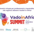 Vado in Africa Summit: strategie per fare impresa in Africa