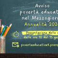 Interventi per combattere la povertà educativa al Sud - Annualità 2024
