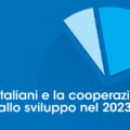 Gli italiani e cooperazione allo sviluppo, la società civile ha un ruolo determinante